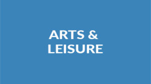 Arts & Leisure